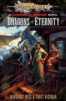 Dragons of Eternity: A Dungeons & Dragons Novel (Dragonlance Destinies Book 3)