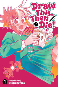 Draw This, Then Die! vol 01