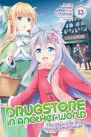 Drugstore in Another World: The Slow Life of a Cheat Pharmacist vol 13 (manga)
