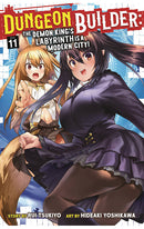 Dungeon Builder The Demon King's Labyrinth is a Modern City! (Manga) vol 11