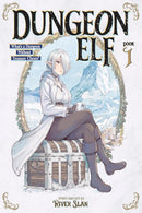 Dungeon Elf: What's a Dungeon without Treasure Chests? vol 01