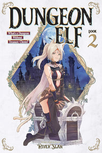 Dungeon Elf: What's a Dungeon without Treasure Chests? vol 02