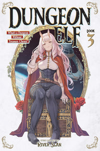 Dungeon Elf: What's a Dungeon without Treasure Chests? vol 03
