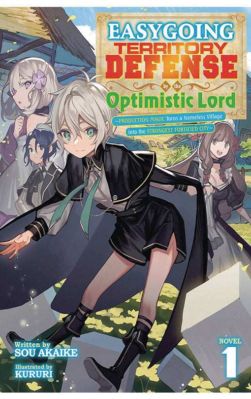 Easygoing Territory Defense by the Optimistic Lord Production Magic Turns a Nameless Village into the Strongest Fortified City Light Novel vol 01