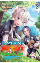 Easygoing Territory Defense by the Optimistic Lord Production Magic Turns a Nameless Village into the Strongest Fortified City (light novel) vol 02