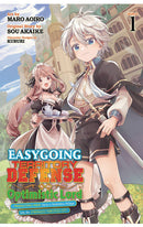 Easygoing Territory Defense by the Optimistic Lord Production Magic Turns a Nameless Village into the Strongest Fortified City vol 01