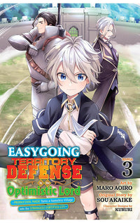 Easygoing Territory Defense by the Optimistic Lord Production Magic Turns a Nameless Village into the Strongest Fortified City vol 03 (Manga)
