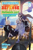 Easygoing Territory Defense by the Optimistic Lord: Production Magic Turns a Nameless Village into the Strongest Fortified City vol 08 (light novel)