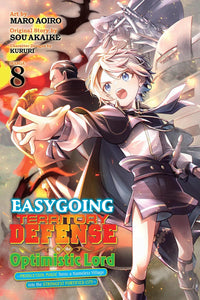 Easygoing Territory Defense by the Optimistic Lord: Production Magic Turns a Nameless Village into the Strongest Fortified City vol 08 (manga)