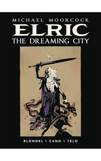 Elric: The Dreaming City (Mike Mignola Cover) HC