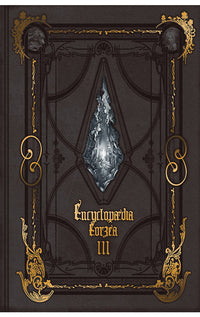 Encyclopaedia Eorzea The World of Final Fantasy XIV vol 03