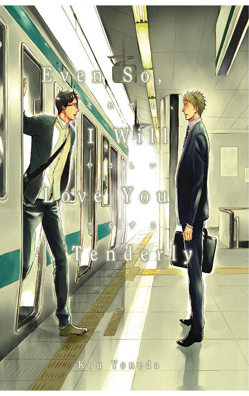 Even So I Will Love You Tenderly 2nd Edition