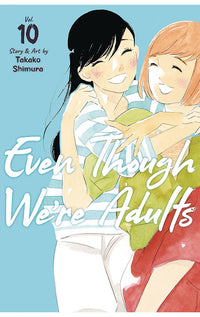 Even Though We're Adults vol 10