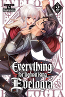 Everything for Demon King Evelogia vol 02
