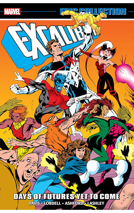 Excalibur Epic Collection Days of Futures Yet to Come tp