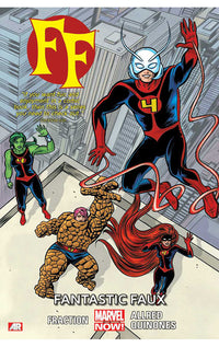 FF by Matt Fraction vol 01 Fantastic Faux tp