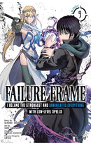 Failure Frame I Became the Strongest and Annihilated Everything with Low-Level Spells (Manga) vol 09