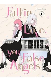 Fall in Love, You False Angels vol 01