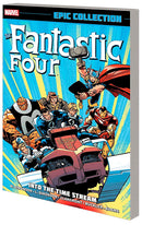 Fantastic Four Epic Collection Into the Time Stream [New Printing] tp