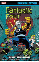 Fantastic Four Epic Collection Nobody Gets Out Alive tp