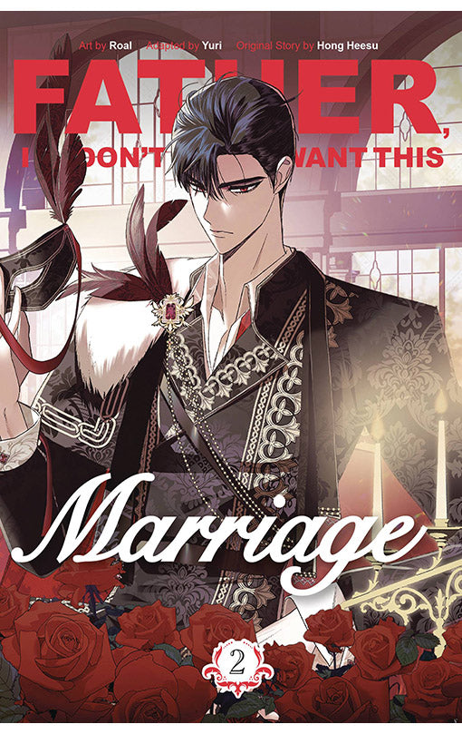 Father, I Don't Want This Marriage vol 02