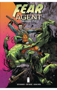 Fear Agent Final Edition vol 01 tp