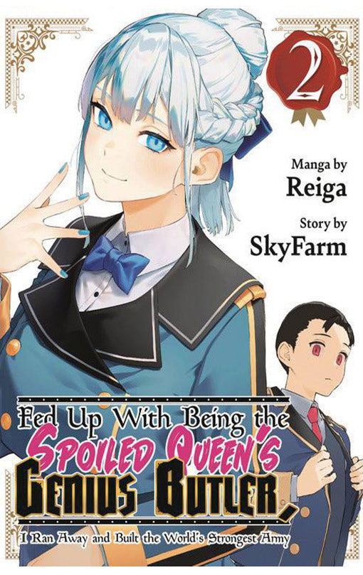 Fed up with being the Spoiled Queen’s Genius Butler, I Ran Away and Built the World’s Strongest Army vol 02