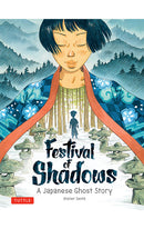 Festival of Shadows A Japanese Ghost Story tp