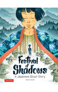 Festival of Shadows A Japanese Ghost Story tp