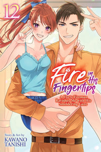 Fire in His Fingertips: A Flirty Fireman Ravishes Me with His Smoldering Gaze vol 12