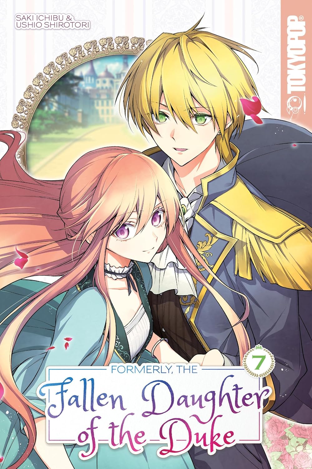 Formerly, The Fallen Daughter of the Duke vol 07