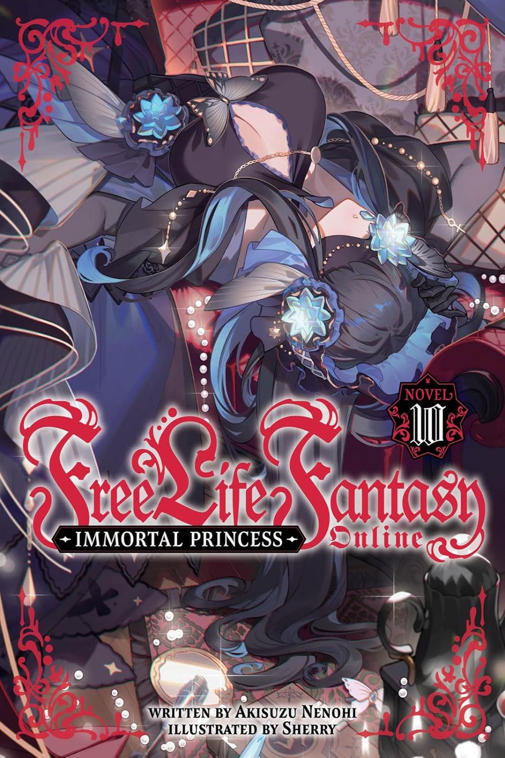 Free Life Fantasy Online: Immortal Princess vol 10 (light novel)
