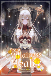From Villainess to Healer vol 01 (light novel)