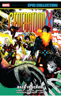 Generation X Epic Collection Back to School tp