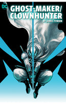 Ghost-Maker Clownhunter by James Tynion IV tp