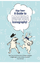 Giga Town The Guide to Manga Iconography