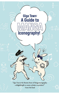 Giga Town The Guide to Manga Iconography