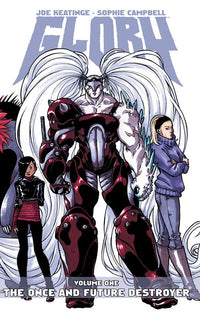 Glory vol 01 The Once and Future Destroyer