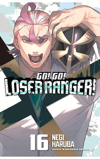 Go! Go! Loser Ranger! vol 16