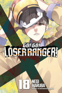 Go! Go! Loser Ranger! vol 18