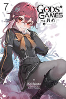 Gods’ Games We Play vol 07 (light novel)