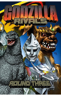 Godzilla Rivals Round Three tp
