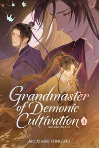 Grandmaster of Demonic Cultivation: Mo Dao Zu Shi vol 04 (deluxe hardcover novel)