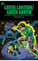 Green Lantern Green Arrow Hard Traveling Heroes Omnibus hardcover