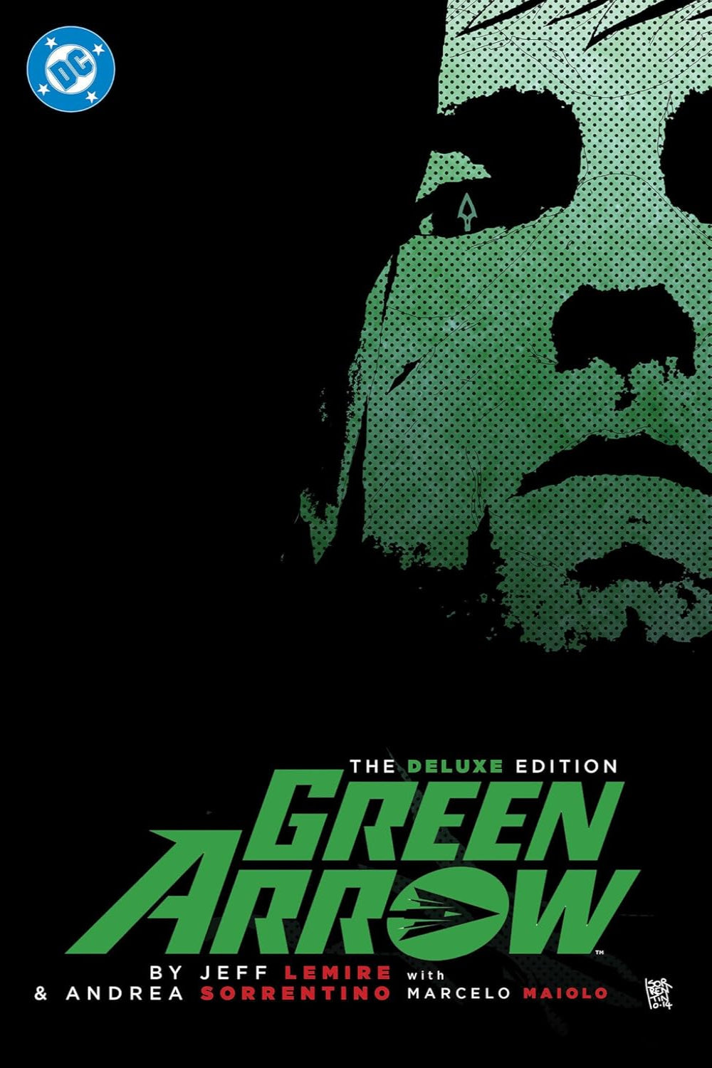 Green Arrow by Jeff Lemire and Andrea Sorrentino: The Deluxe Edition (New Edition) hardcover