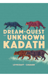 H.P Lovecraft: The Dream-Quest of Unknown Kadath GN