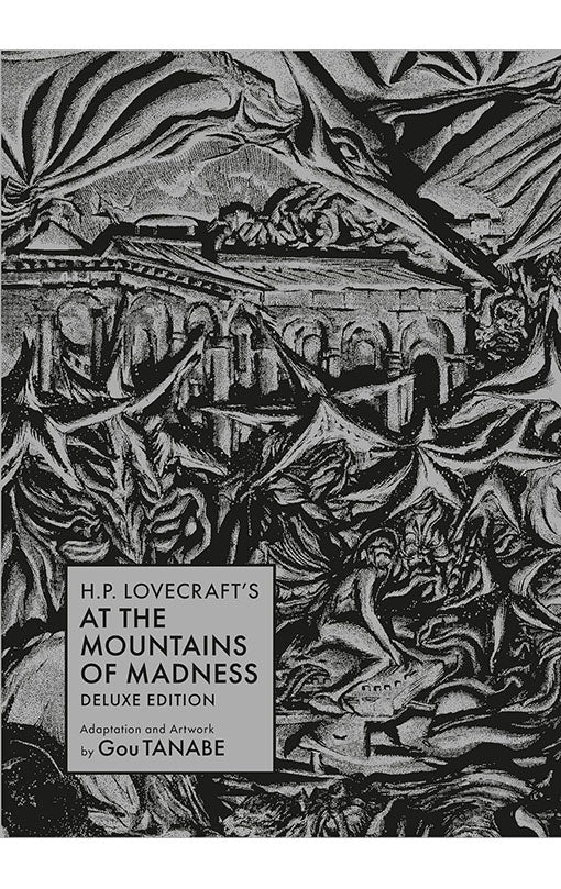 H.P. Lovecraft's At the Mountains of Madness Deluxe Edition Hardcover