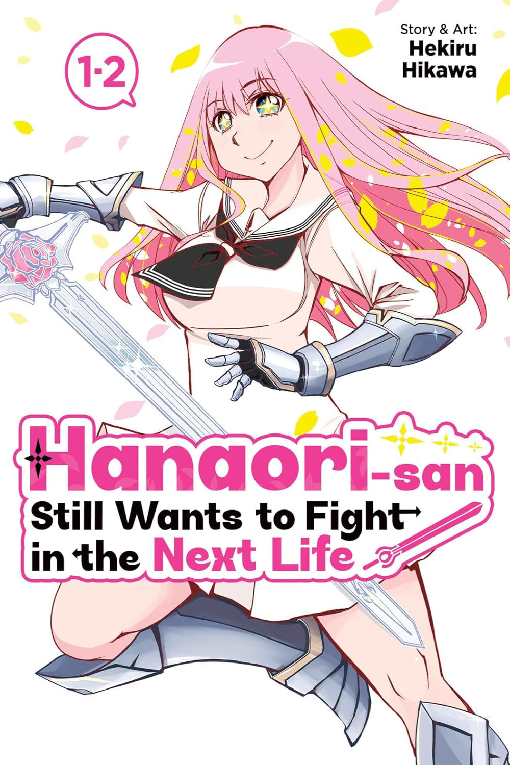 Hanaori-san Still Wants to Fight in the Next Life (Omnibus) vol 01
