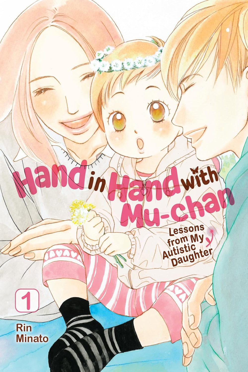 Hand in Hand with Mu-chan: Lessons from My Autistic Daughter vol 01