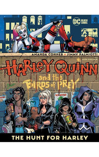 Harley Quinn and The Birds of Prey The Hunt for Harley tp